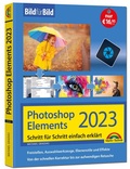 Bild: Photoshop Elements 2023 Bild f&uuml;r Bild erkl&auml;rt - Markt + Technik