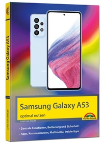 Abbildung von: Samsung Galaxy A53 Smartphone - Markt + Technik