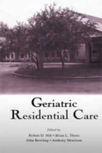 Bild vergrößern Bild: Geriatric Residential Care - Psychology Press Ltd