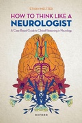 Abbildung von: How to Think Like a Neurologist - OUP eBook