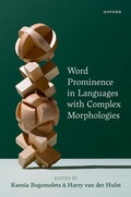 Cover: Word Prominence in Languages with Complex Morphologies - Oxford University Press