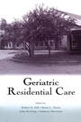 Bild: Geriatric Residential Care - Psychology Press Ltd