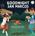 Cover: Goodnight San Marcos - Kelly Stone