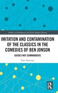 Cover: Imitation and Contamination of the Classics in the Comedies of Ben Jonson - Routledge