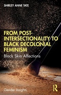 Cover: From Post-Intersectionality to Black Decolonial Feminism - Routledge