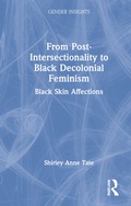 Cover: From Post-Intersectionality to Black Decolonial Feminism - Routledge