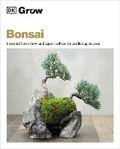 Cover: Grow Bonsai - Dorling Kindersley