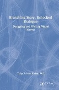 Cover: Branching Story, Unlocked Dialogue - CRC Press