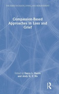 Cover: Compassion-Based Approaches in Loss and Grief - Routledge