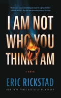Cover: I Am Not Who You Think I Am - Blackstone Publishing