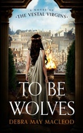 Cover: To Be Wolves - Blackstone Publishing