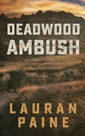 Cover: Deadwood Ambush - Blackstone Publishing