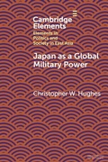 Cover: Japan as a Global Military Power - Cambridge University Press