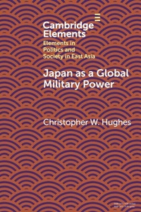 Enlarge image Cover: Japan as a Global Military Power - Cambridge University Press