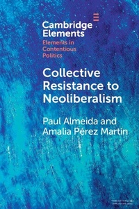 Enlarge image Cover: Collective Resistance to Neoliberalism - Cambridge University Press