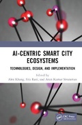 Cover: AI-Centric Smart City Ecosystems - CRC Press