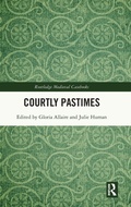 Cover: Courtly Pastimes - Routledge
