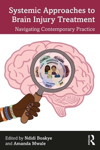 Abbildung von: Systemic Approaches to Brain Injury Treatment - Routledge
