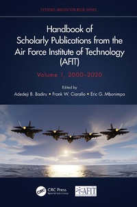 Abbildung von: Handbook of Scholarly Publications from the Air Force Institute of Technology (AFIT), Volume 1, 2000-2020 - CRC Press