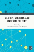 Cover: Memory, Mobility, and Material Culture - Routledge