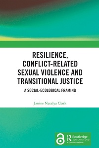 Abbildung von: Resilience, Conflict-Related Sexual Violence and Transitional Justice - Routledge