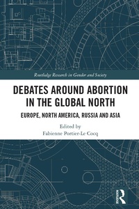 Abbildung von: Debates Around Abortion in the Global North - Routledge