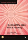 Cover: The University as an Ethical Academy? - Routledge