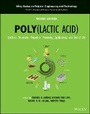Cover: Poly(lactic acid) - Synthesis, Structures, Properties, Processing, Applications, and End of Life, 2nd Edition - Wiley