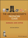 Cover: Archaeologist's Fieldwork Guide - Wiley