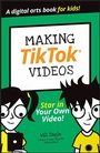 Cover: Making TikTok Videos - Wiley