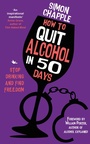Cover: How to Quit Alcohol in 50 Days - Sheldon Press