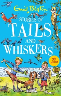 Abbildung von: Stories of Tails and Whiskers - Hodder Children's Books