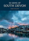 Cover: 50 Gems of South Devon - Amberley Publishing