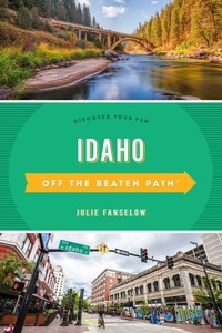 Enlarge image Cover: Idaho Off the Beaten Path (R) - Globe Pequot Press