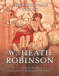 Cover: The Fairy Tale Art of W. Heath Robinson - Read Books Ltd.