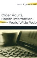 Cover: Older Adults, Health Information, and the World Wide Web - Psychology Press Ltd