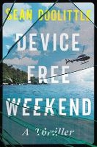 Enlarge image Cover: Device Free Weekend - Grand Central Publishing