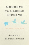 Cover: Goodbye to Clocks Ticking - Steerforth Press