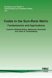 Abbildung von: Codes in the Sum-Rank Metric - now publishers Inc