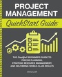 Cover: Project Management QuickStart Guide - ClydeBank Media LLC