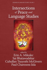 Enlarge image Cover: Intersections of Peace and Language Studies - Information Age Publishing