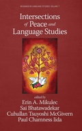 Cover: Intersections of Peace and Language Studies - Information Age Publishing