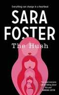 Cover: The Hush - Blackstone Publishing