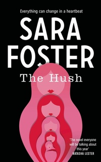 Enlarge image Cover: The Hush - Blackstone Publishing