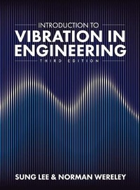 Enlarge image Cover: Introduction to Vibration in Engineering - Cognella Academic Publishing