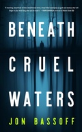 Cover: Beneath Cruel Waters - Blackstone Publishing