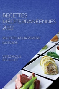 Abbildung von: Recettes Mediterraneennes 2022 - VERONIQUE BOUCHET