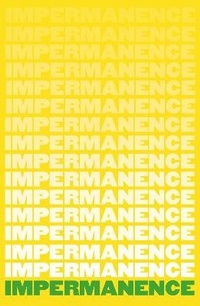 Enlarge image Cover: Impermanence - No Alibis Press
