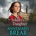 Cover: The Soldier's Daughter - Boldwood Books Ltd