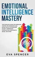 Cover: Emotional Intelligence Mastery - Eva Spencer